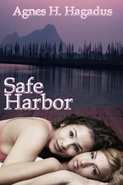 Cover for Agnes H Hagadus · Safe Harbor (Paperback Book) (2015)