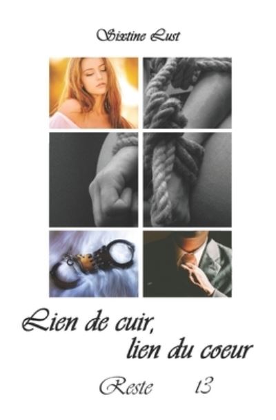 Cover for Sixtine Lust · Lien de cuir, lien du coeur (Paperback Book) (2017)