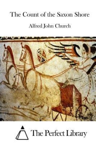 Cover for Alfred John Church · The Count of the Saxon Shore (Paperback Book) (2015)