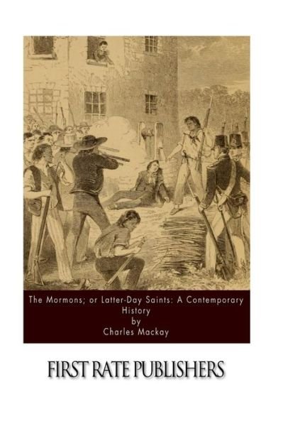 Cover for Charles MacKay · The Mormons; or Latter-Day Saints (Paperback Book) (2016)