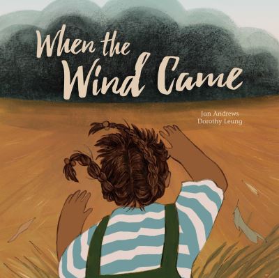 Cover for Jan Andrews · When The Wind Came (Hardcover bog) (2022)