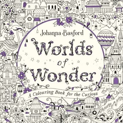 Cover for Johanna Basford · Worlds of Wonder: A Colouring Book for the Curious (Paperback Bog) (2021)