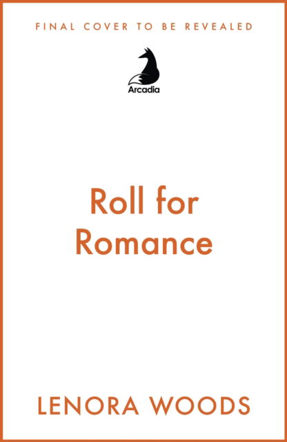 Cover for Lenora Woods · Roll for Romance (Hardcover Book) (2025)