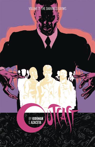 Cover for Robert Kirkman · Outcast by Kirkman &amp; Azaceta Volume 7 (Pocketbok) (2019)