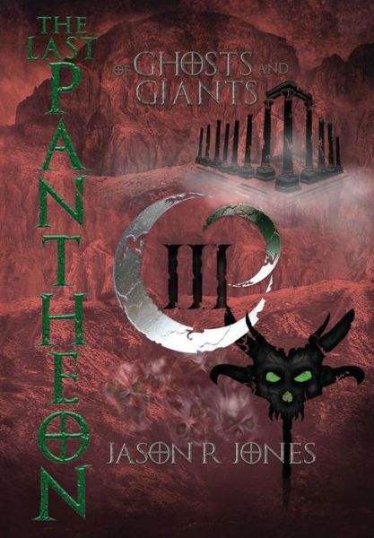 Cover for Jason Jones · The Last Pantheon (Hardcover Book) (2016)