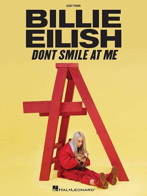 Dont Smile at Me - Billie Eilish - Inne - OMNIBUS PRESS SHEET MUSIC - 9781540070395 - 10 grudnia 2019