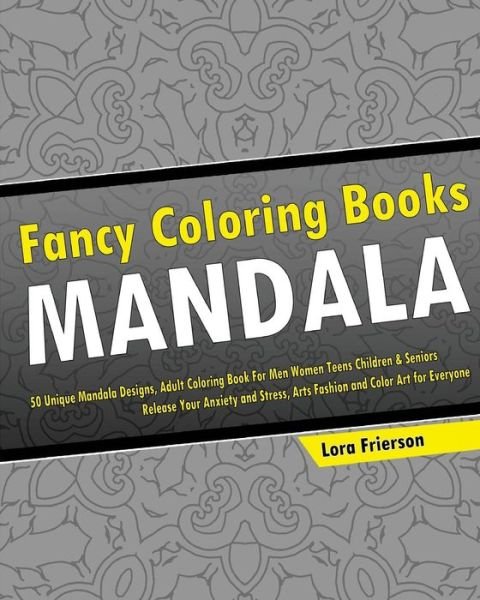 Cover for Lora Frierson · Fancy Coloring Books (Pocketbok) (2017)