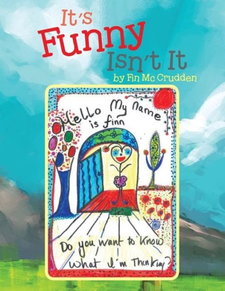 Cover for Fin McCrudden · It's Funny Isn't It (Pocketbok) (2018)
