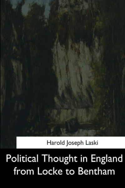 Cover for Harold J Laski · Political Thought in England from Locke to Bentham (Paperback Book) (2017)