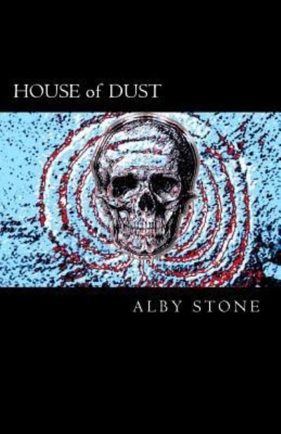 Cover for Alby Stone · House of Dust (Paperback Book) (2017)