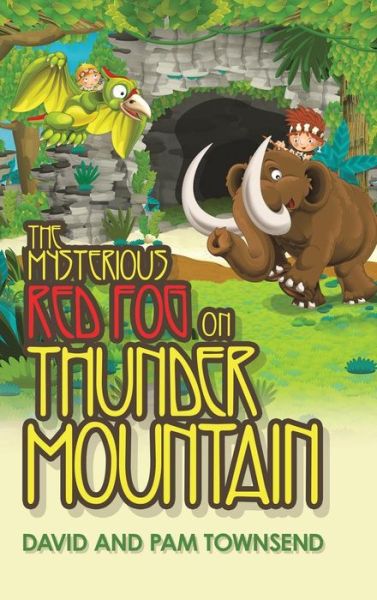 Cover for David Townsend · The Mysterious Red Fog on Thunder Mountain (Inbunden Bok) (2019)