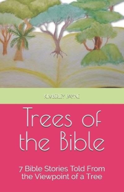 Cover for Kimberley Payne · Trees of the Bible (Paperback Book) (2020)