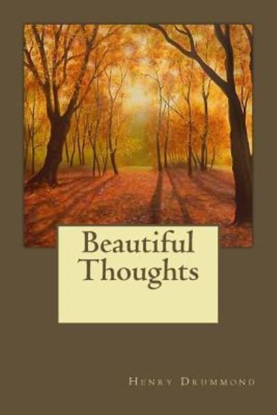 Cover for Henry Drummond · Beautiful Thoughts (Pocketbok) (2017)