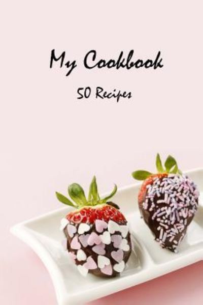 Cover for Fatema Alhassar · My cookbook 50 recipes (Paperback Book) (2017)