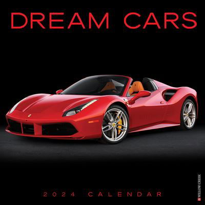 Willow Creek Press · Dream Cars 2024 12 X 12 Wall Calendar (Foil Stamped Cover) (Kalender) (2023)