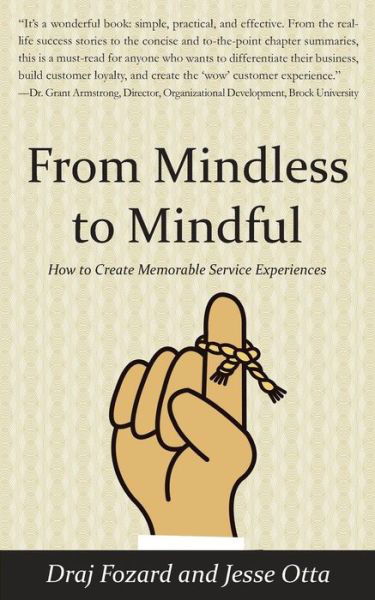 Cover for Draj Fozard · From Mindless to Mindful: How to Create Memorable Service Experiences (Pocketbok) (2014)