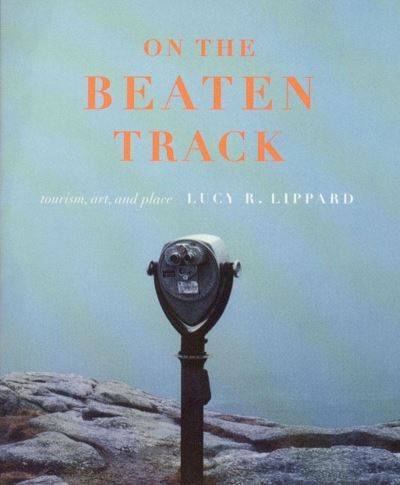 Cover for Lucy R. Lippard · On the Beaten Track (Paperback Book) (2000)