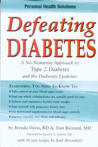 Defeating Diabetes - Tom Barnard - Books - Healthy Living Publications - 9781570671395 - February 3, 2003