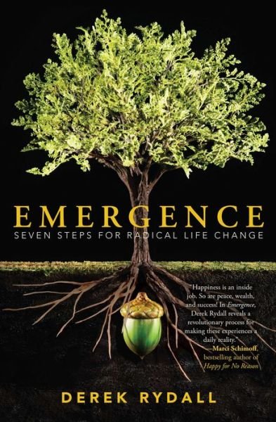 Cover for Derek Rydall · Emergence: Seven Steps for Radical Life Change (Paperback Book) (2015)