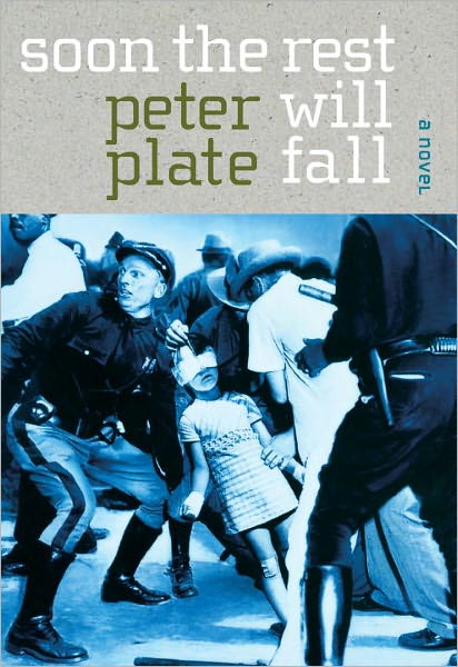 Cover for Peter Plate · Soon the Rest Will Fall (Paperback Book) (2008)