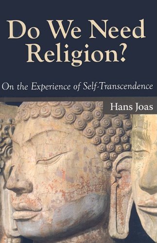 Cover for Hans Joas · Do We Need Religion?: On the Experience of Self-transcendence (Paperback Book) (2008)