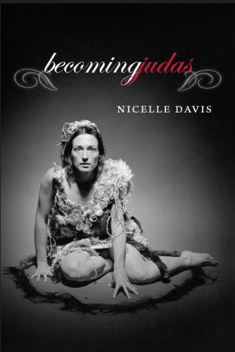 Cover for Nicelle Davis · Becoming Judas (Paperback Book) [1st edition] (2013)