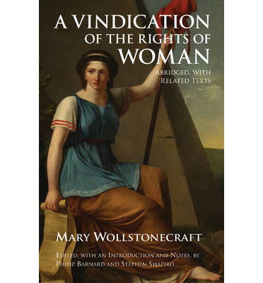 Cover for Mary Wollstonecraft · A Vindication of the Rights of Woman: Abridged, with Related Texts - Hackett Classics (Hardcover Book) (2013)