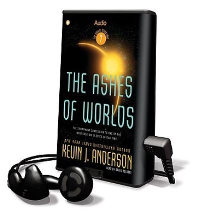 Cover for Kevin J. Anderson · The Ashes of Worlds (N/A) (2009)