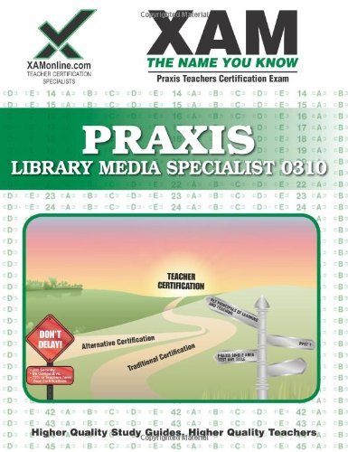 Cover for Sharon Wynne · Praxis Library Media Specialist 0310 Teacher Certification Test Prep Study Guide (Xam Praxis) (Paperback Book) (2008)