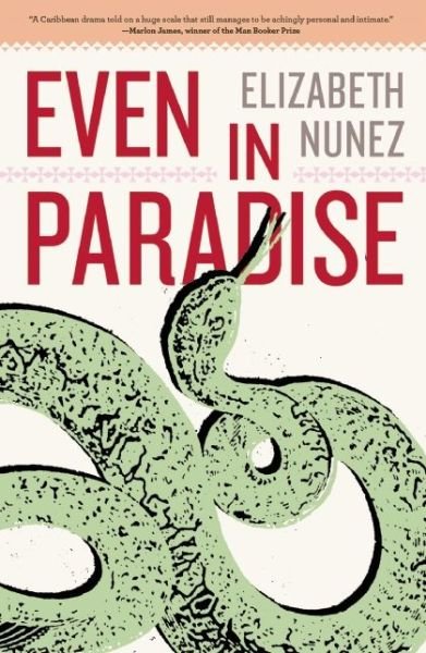 Cover for Elizabeth Nunez · Even in paradise (Book) (2016)