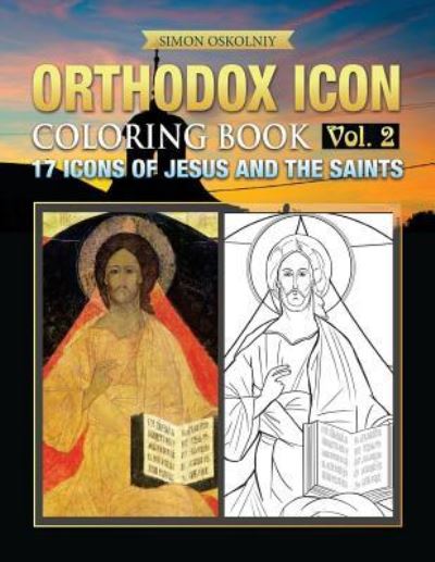 Orthodox Icon Coloring Book Vol.2 - Simon Oskolniy - Books - Trinity Press - 9781619495395 - April 7, 2016