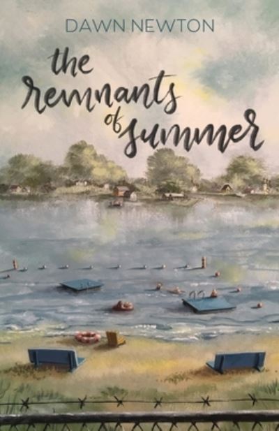 Cover for Dawn Newton · The Remnants of Summer (Paperback Book) (2021)