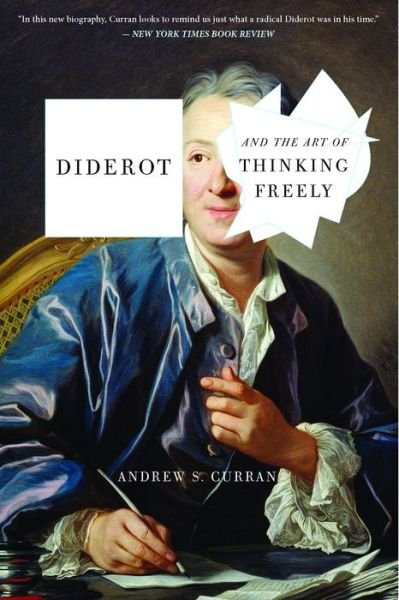 Cover for Andrew S. Curran · Diderot and the Art of Thinking Freely (Paperback Book) (2020)