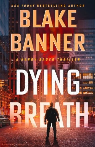 Cover for Blake Banner · Dying Breath (Paperback Book) (2021)