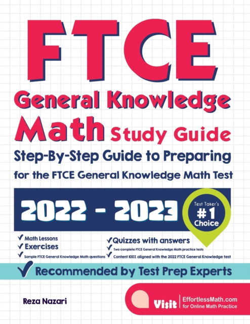 FTCE General Knowledge Math Study Guide - Reza Nazari - Książki - Effortless Math Education - 9781637190395 - 12 marca 2021