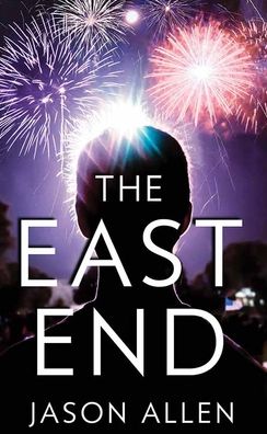 Cover for Jason Allen · The East End (Hardcover Book) (2021)