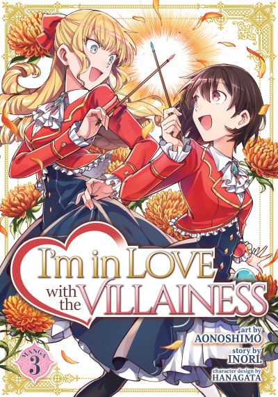 Cover for Inori · I'm in Love with the Villainess (Manga) Vol. 3 - I'm in Love with the Villainess (Manga) (Paperback Book) (2022)