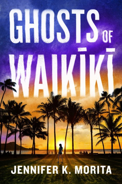 Ghosts of Waikiki: A Novel - Jennifer K. Morita - Książki - Crooked Lane Books - 9781639109395 - 19 listopada 2024