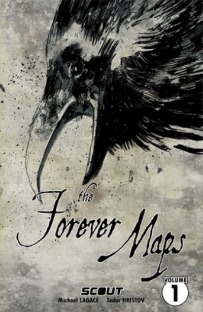 Forever Maps - Michael Lagace - Books - Scout Comics - 9781639691395 - March 21, 2023