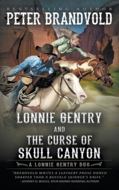 Cover for Peter Brandvold · Lonnie Gentry and the Curse of Skull Canyon (Book) (2022)