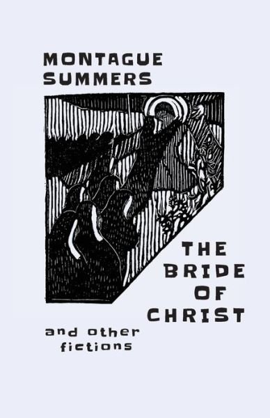 Cover for Montague Summers · The Bride of Christ (Paperback Bog) (2020)