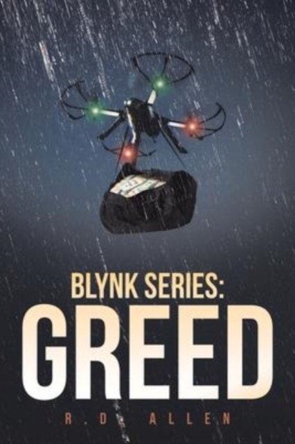 Cover for R D Allen · Blynk Series: Greed (Pocketbok) (2022)