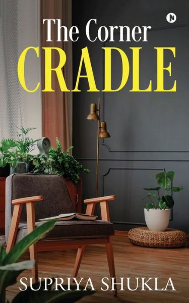 Cover for Supriya Shukla · The Corner Cradle (Paperback Book) (2019)