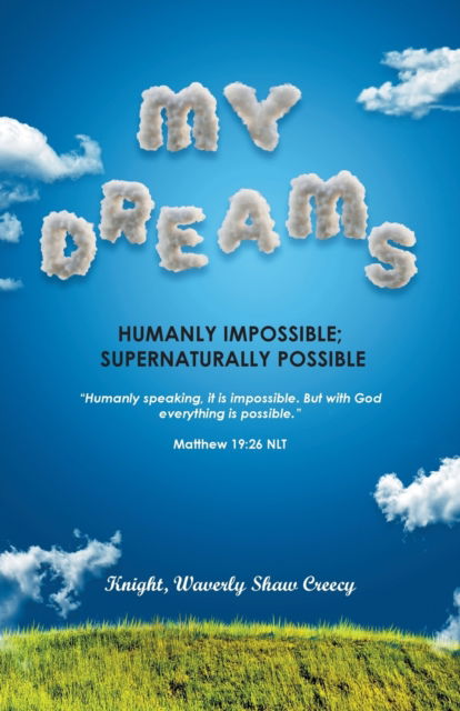 Cover for Waverly Shaw Creecy Knight · My Dreams (N/A) (2022)