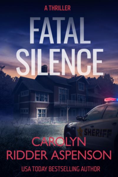 Cover for Carolyn Ridder Aspenson · Fatal Silence (Book) (2023)