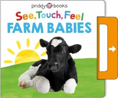 Cover for Roger Priddy · See, Touch, Feel : Farm Babies (Buch) (2023)