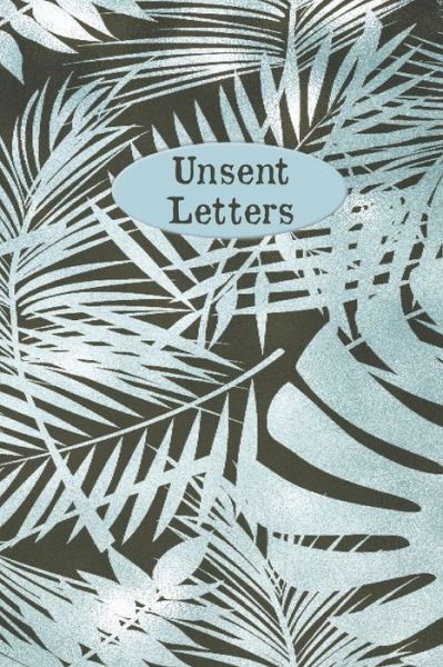 Cover for Rainbow Cloud Press · Unsent Letters (Paperback Book) (2019)