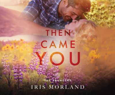 Cover for Iris Morland · Then Came You (CD) (2020)