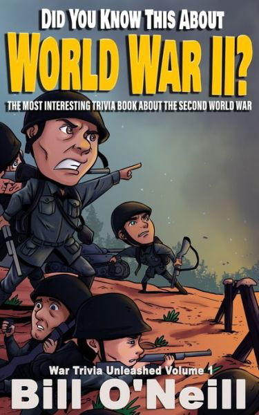 Cover for Bill O'Neill · Did You Know This About World War II? (Paperback Book) (2019)