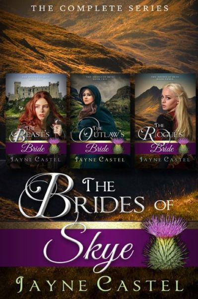 The Brides of Skye : The Complete Series - Jayne Castel - Böcker - Independently published - 9781702427395 - 25 oktober 2019